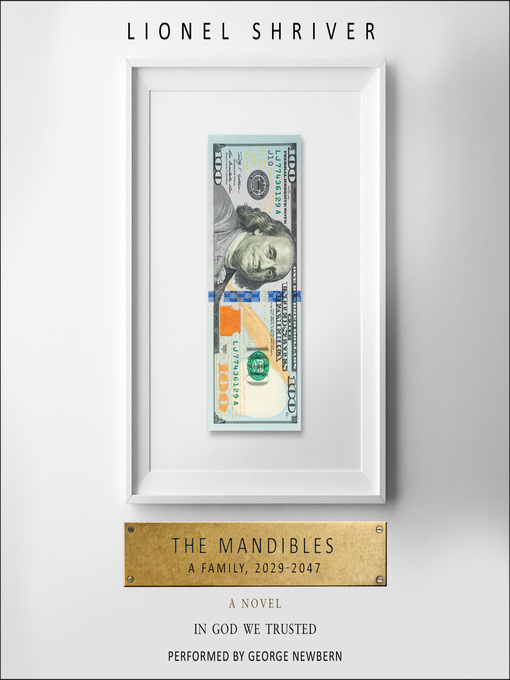Title details for The Mandibles by Lionel Shriver - Wait list